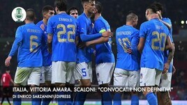 Italia, vittoria amara. Scaloni: "I convocati non sono definitivi"