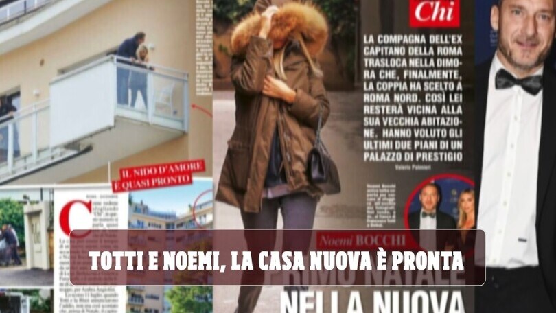 Totti e Noemi, la casa nuova è pronta