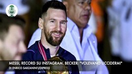 Messi, record su Instagram. Becker: "Volevano uccidermi"