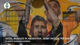 Messi, mega murales in Argentina. Derby inglese per Rabiot