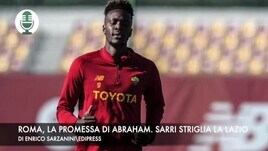 Roma, la promessa di Abraham. Sarri striglia la Lazio