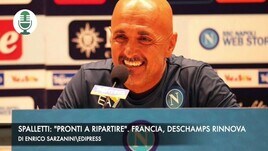 Spalletti: "Pronti a ripartire". Francia, Deschamps rinnova