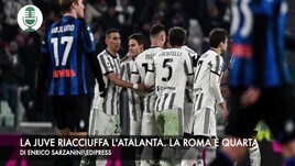La Juventus riacciuffa l'Atalanta. La Roma è quarta