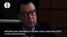 Porcesso Juve, si dimette Santoriello. Milan, Daspo per sei tifosi