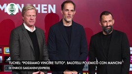 Tuchel: "Possiamo vincere tutto". Balotelli polemico con Mancini
