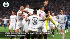 Roma, finale amaro. Juventus, nome nuovo per la difesa