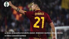 La Roma si qualifica in Europa League. Spareggio salvezza Spezia-Verona