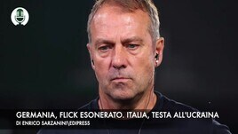 Germania, esonerato Flick. Italia, Spalletti punta l'Ucraina