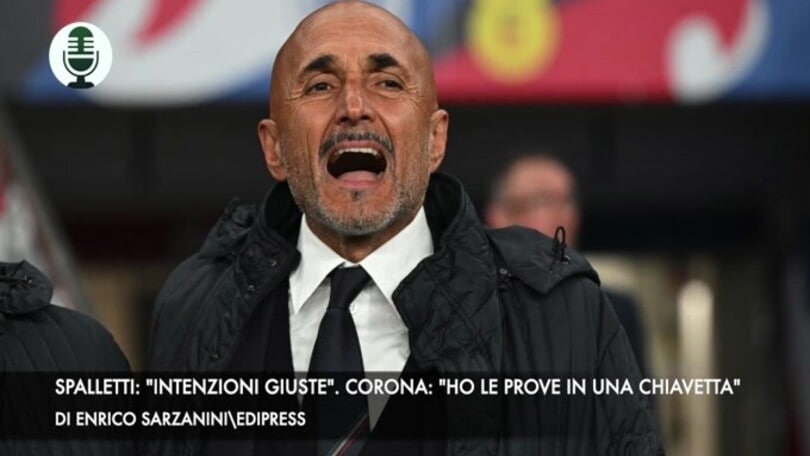 Spalletti: "Intenzioni giuste". Corona: "Ho una chiavetta con le prove"