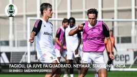 Fagioli, la Juventus fa quadrato. Neymar, stagione finita