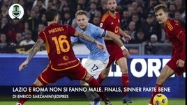 Lazio e Roma non si fanno male. Finals, Sinner parte bene
