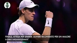 Finals, attesa per Sinner. Ulivieri ricoverato in ospedale