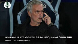 Mourinho, la rivelazione sul futuro. Lazio, Insigne chiama Sarri