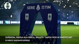 Superlega, la posizione della Serie A. Spalletti: "Napoli non mi dimenticare"