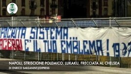 Caso Acerbi: a Napoli spunta uno striscione. Lukaku frecciata al Chelsea