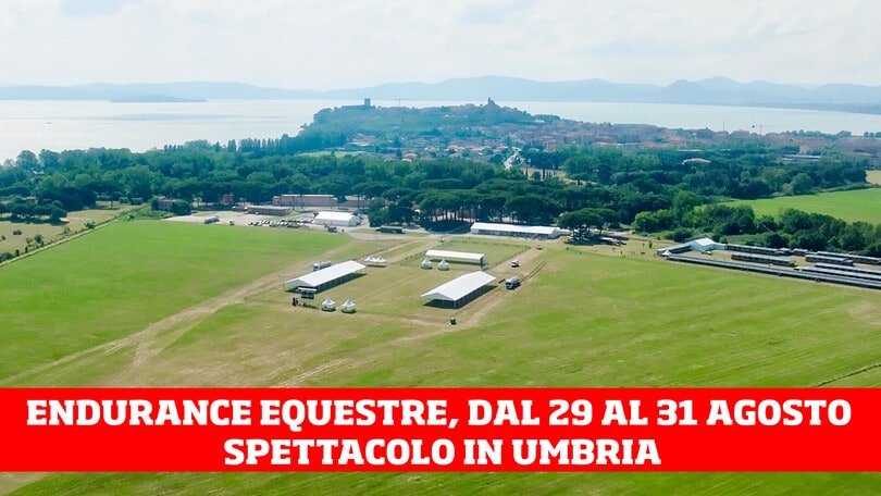 Zigulí Test Event FEI Endurance European Championship, dal 29 al 31 agosto a Castiglione del Lago