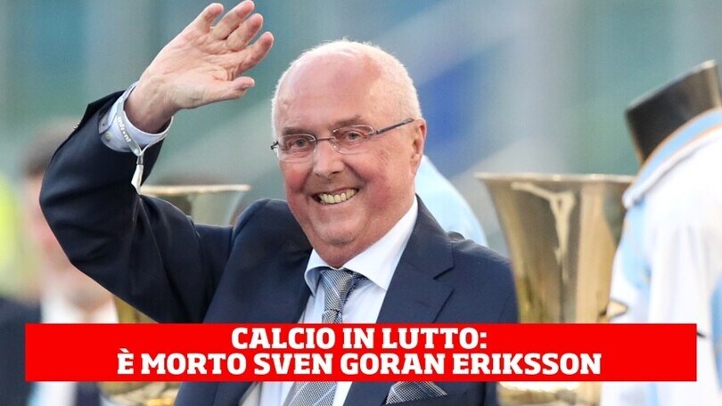 Lutto nel mondo del calcio: è morto Sven Goran Eriksson