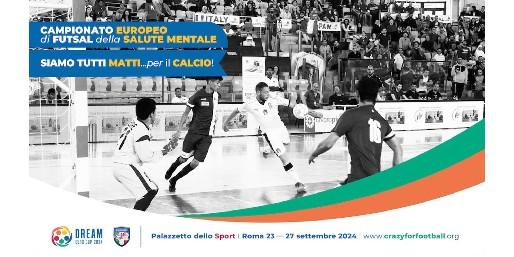 Dream Euro Cup 2024, al via l’Europeo di calcio a 5 della salute mentale