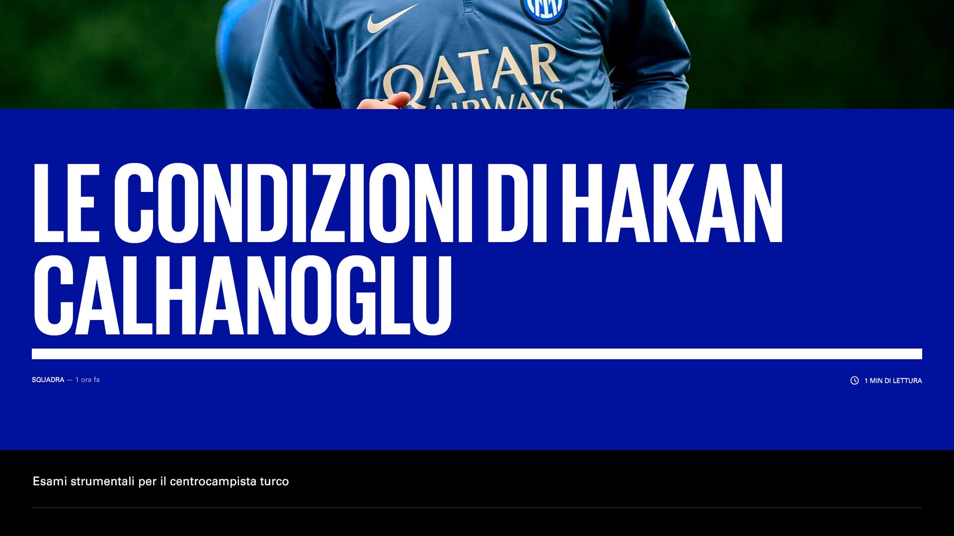 Inter, elongazione agli adduttori della coscia sinistra per Calhanoglu
