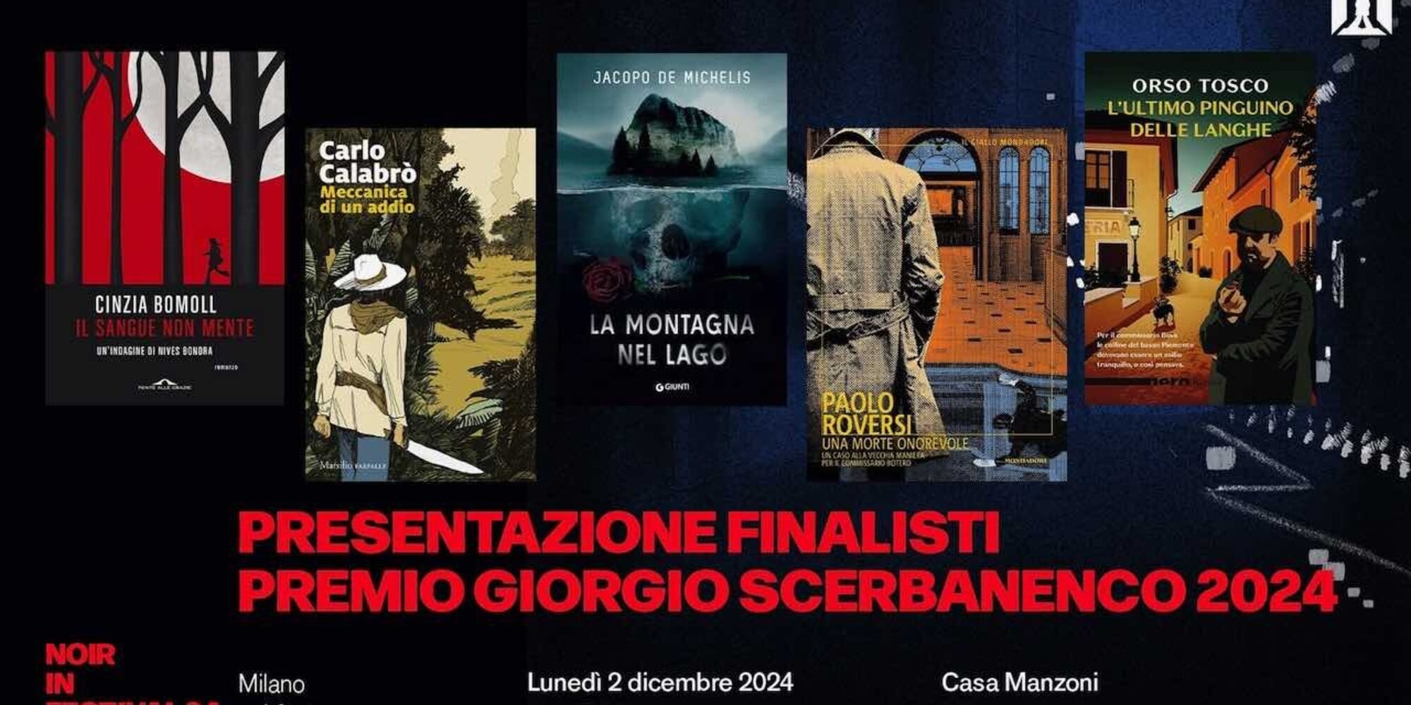 Premio Scerbanenco: i cinque finalisti al Noir in Festival