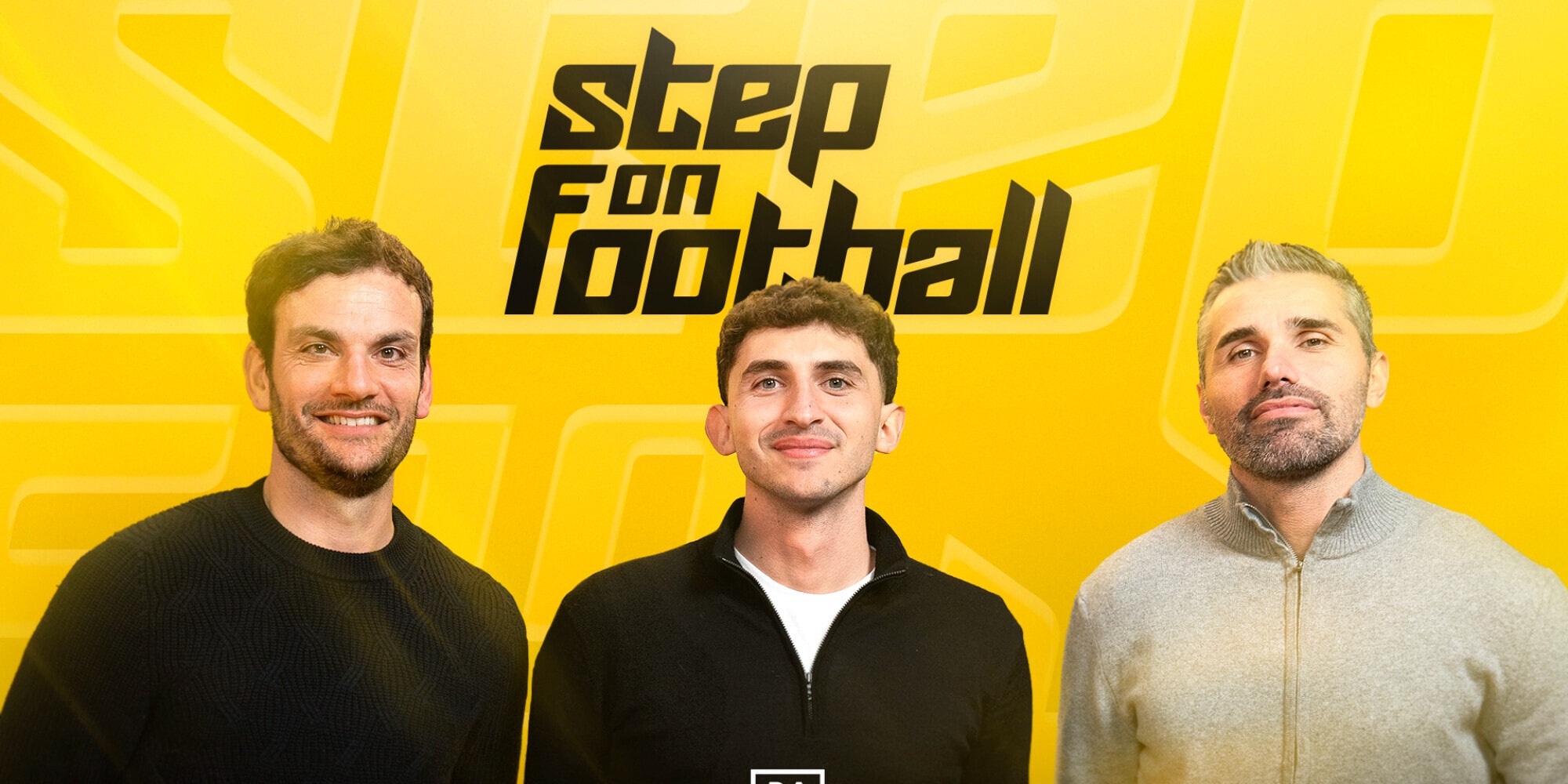 Arriva "Step On Football", il nuovo show del lunedì di DAZN
