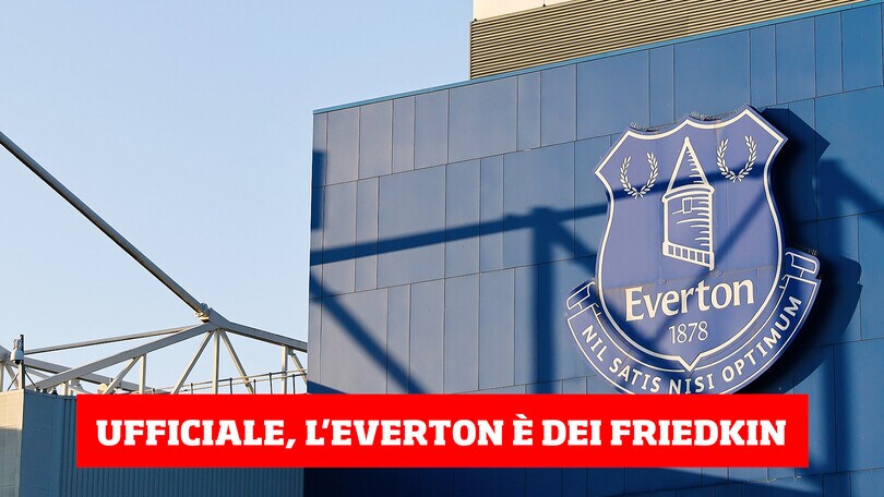 Everton ai Friedkin: arriva l'ufficialità