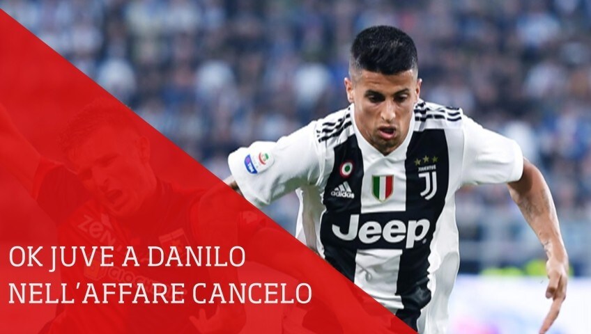 Juve, ripresa trattativa Cancelo-Danilo con il City
