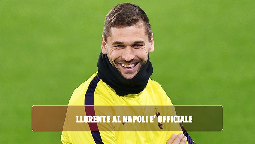 Llorente al Napoli: è ufficiale