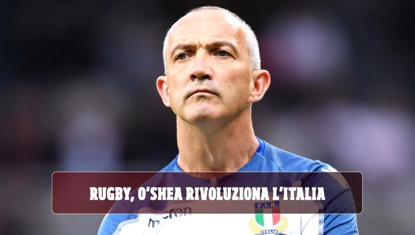 Mondiali rugby, O'Shea rivoluziona l'Italia