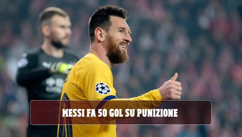 Messi segna il 50° gol su punizione