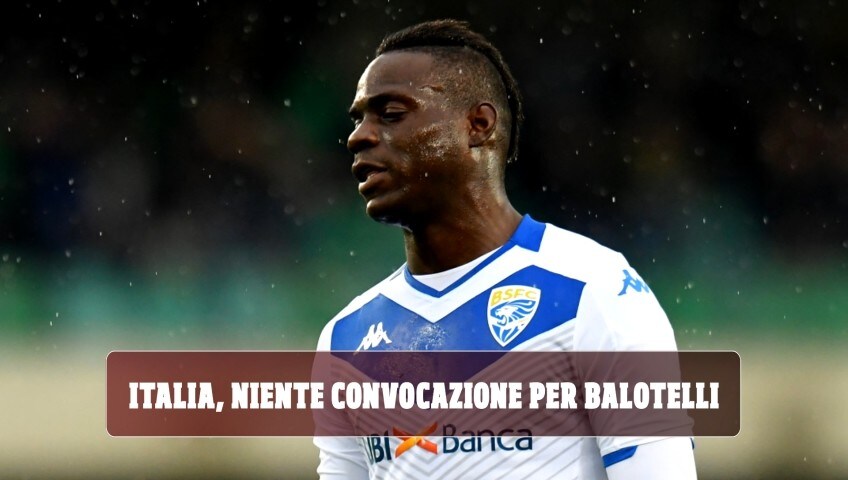 Italia, niente convocazione per Balotelli