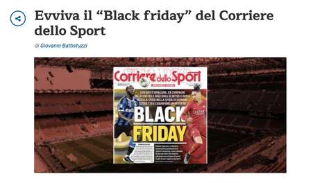 "Evviva il &ldquo;Black friday&rdquo; del Corriere dello Sport"