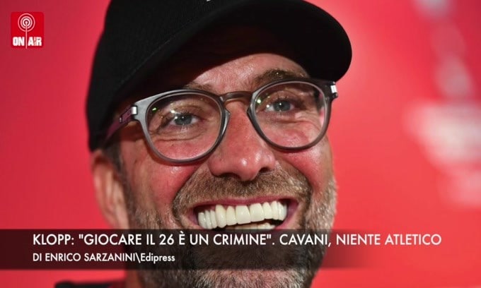Klopp: "Giocare il 26 è un crimine". Cavani, niente Atletico
