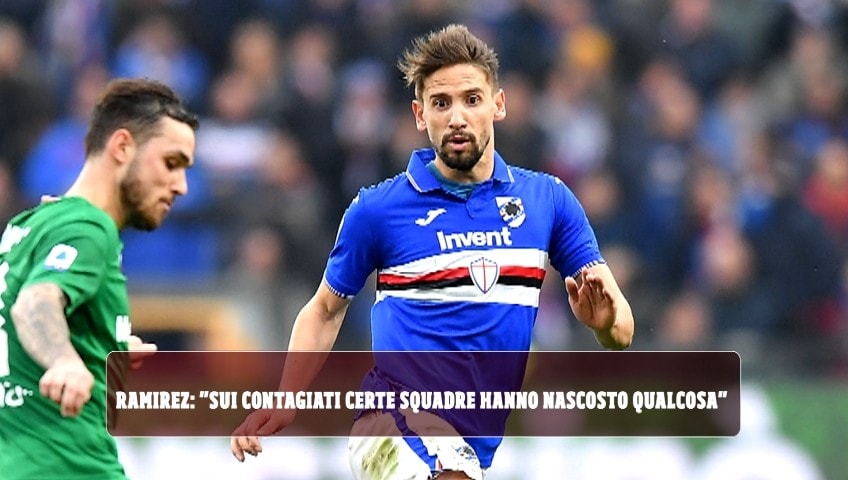 Ramirez all'attacco: "Sui contagiati certe squadre hanno nascosto qualcosa"