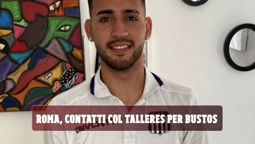 Roma, contatti col Talleres per Bustos: affare da 12 milioni