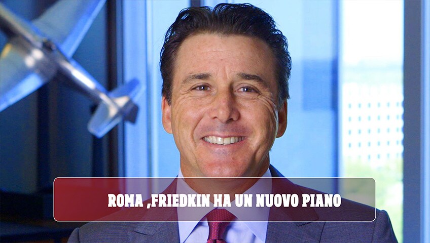 Roma, Friedkin ha un nuovo piano: Pallotta in attesa