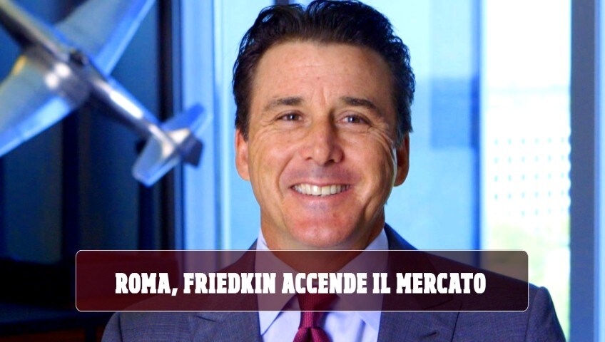 Friedkin accende il mercato: gli obiettivi della Roma