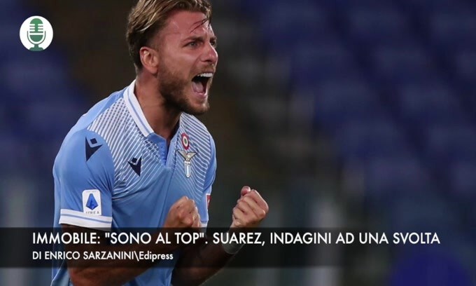 Lazio, Immobile: “Sono al top”. Suarez, indagini ad una svolta