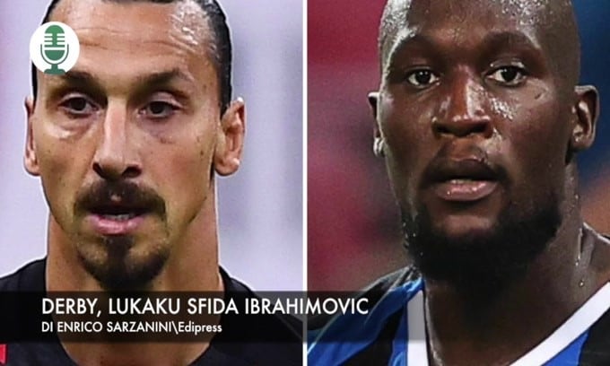 Derby, Lukaku sfida Ibrahimovic
