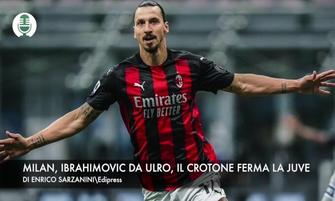 Milan, derby e primato. Il Crotone ferma la Juve