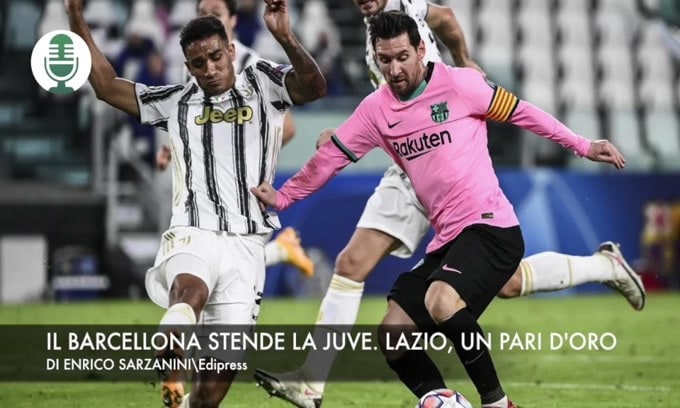 Il Barça stende la Juve. Lazio, pareggio d'oro