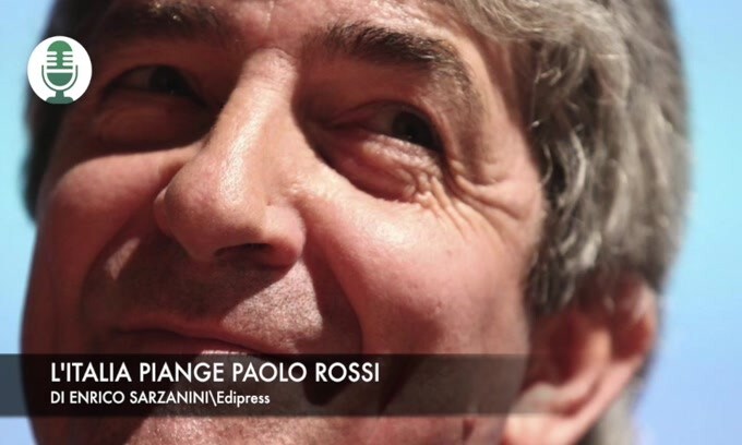 L'Italia piange Paolo Rossi