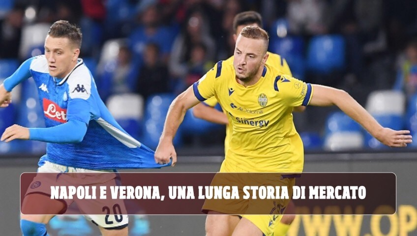Napoli e Verona, una lunga storia di mercato