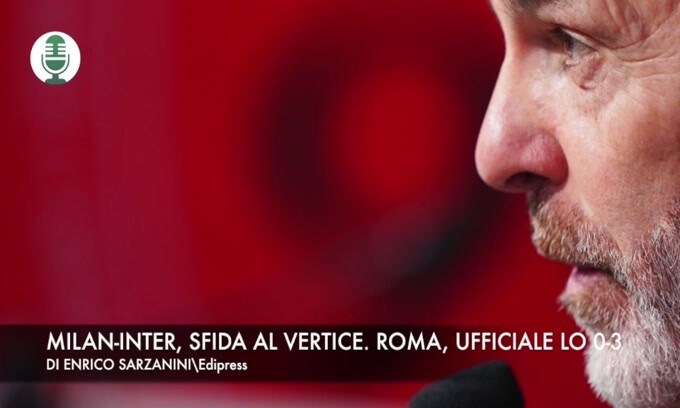 Milan-Inter, sfida a distanza. Roma, ufficiale lo 0-3