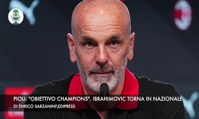 Pioli: "Obiettivo Champions". Ibrahimovic torna in Nazionale