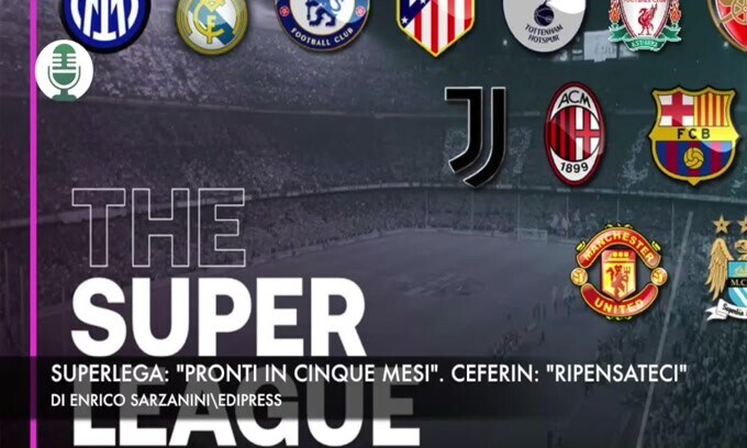 Superlega: "Pronti in cinque mesi". Ceferin: "Ripensateci subito"