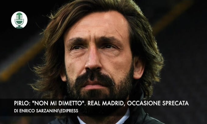 Pirlo: "Non mi dimetto". Real Madrid, occasione sprecata