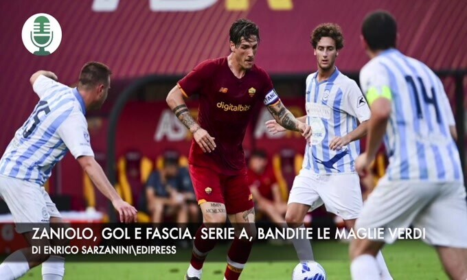 Roma, per Zaniolo fascia e gol. Serie A, bandite le maglie verdi