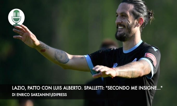 Lazio, patto con Luis Alberto. Spalletti: "Secondo me Insigne..."