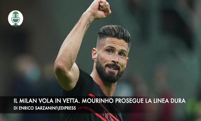 Serie A: il Milan vola in vetta. Mourinho prosegue la linea dura